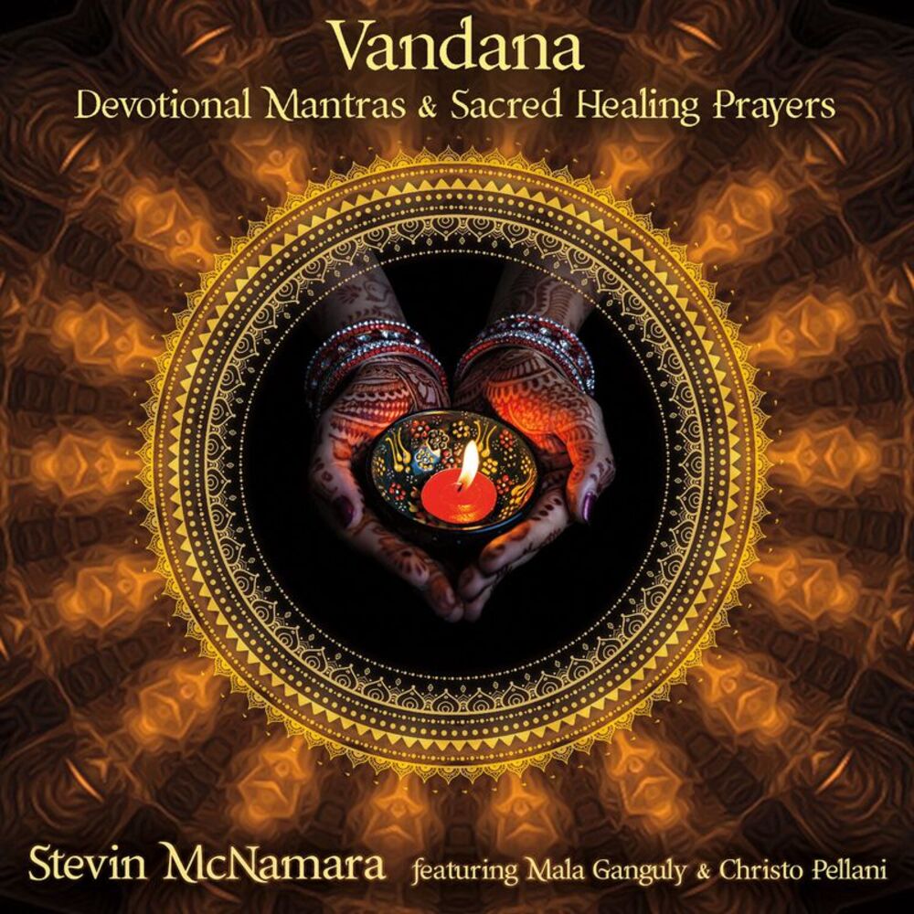 Stevin McNamara - Vandana: Devotional Mantras & Sacred Healing Praye  COMPACT